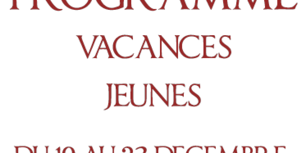 Programme vacances jeunes du 19 au 23 décembre