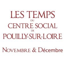 Les temps du Centre Social : Novembre – Décembre 2023